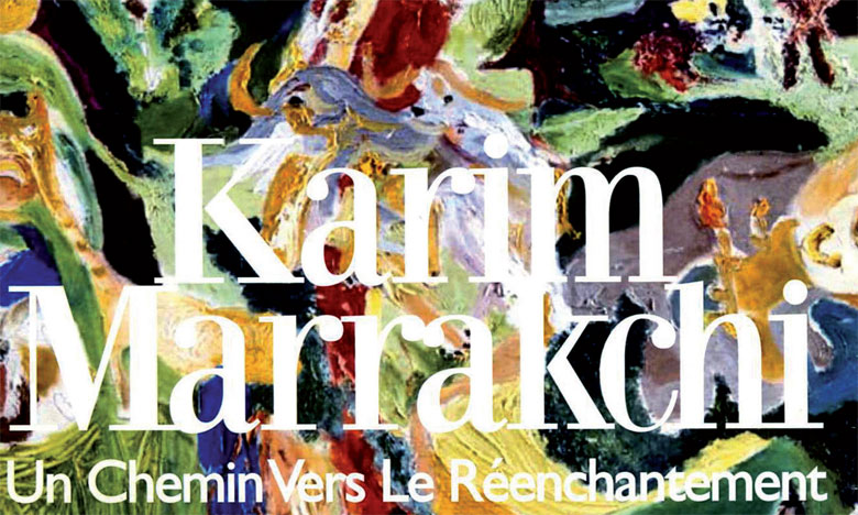 «Un chemin vers le réenchantement» de Karim Marrakchi