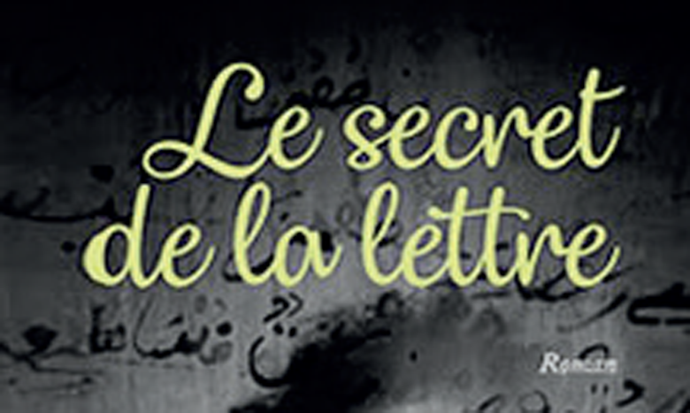 «Le secret de la lettre», nouveau roman  de Mohammed Ennaji