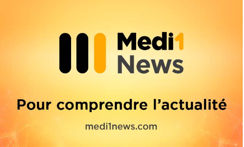 Lancement de Medi1 News, une nouvelle plateforme numérique bilingue de traitement de l’actualité