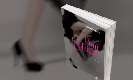 La Fondation Al Mada présente le roman «Pour le plaisir !» de Mohamed Kohen  