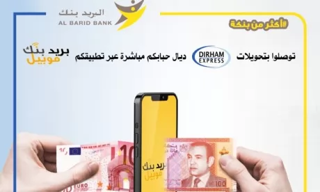 Mobile banking : Al Barid Bank, Barid Cash & Dirham Express lancent le transfert d’argent international