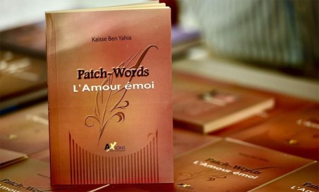 Des émotions éruptives dans le «Patch-Words, L’Amour émoi» de Kaïsse Ben Yahia