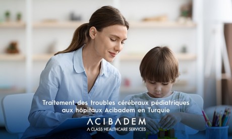 Contenu de marque : Traitement des troubles cérébraux pédiatriques aux hôpitaux Acibadem en Turquie