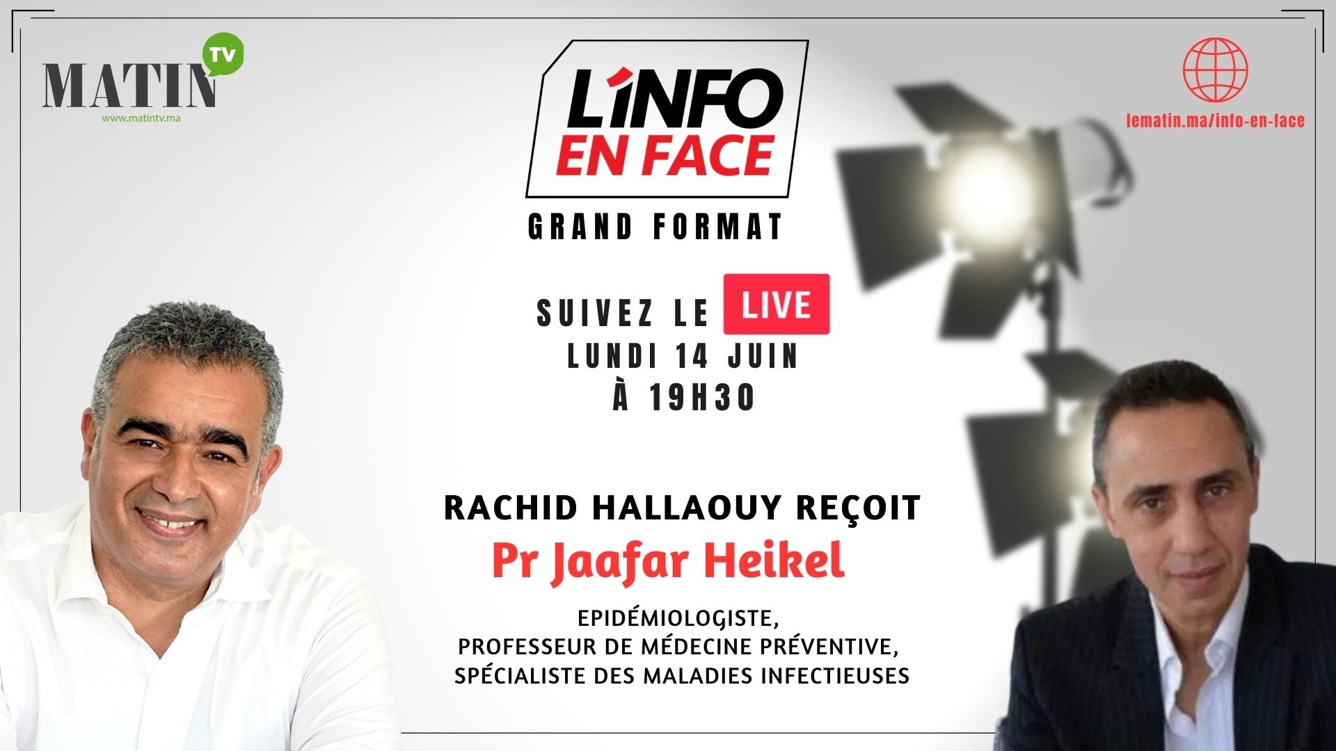 Live : L'Info en Face avec Pr Jaafar Heikel