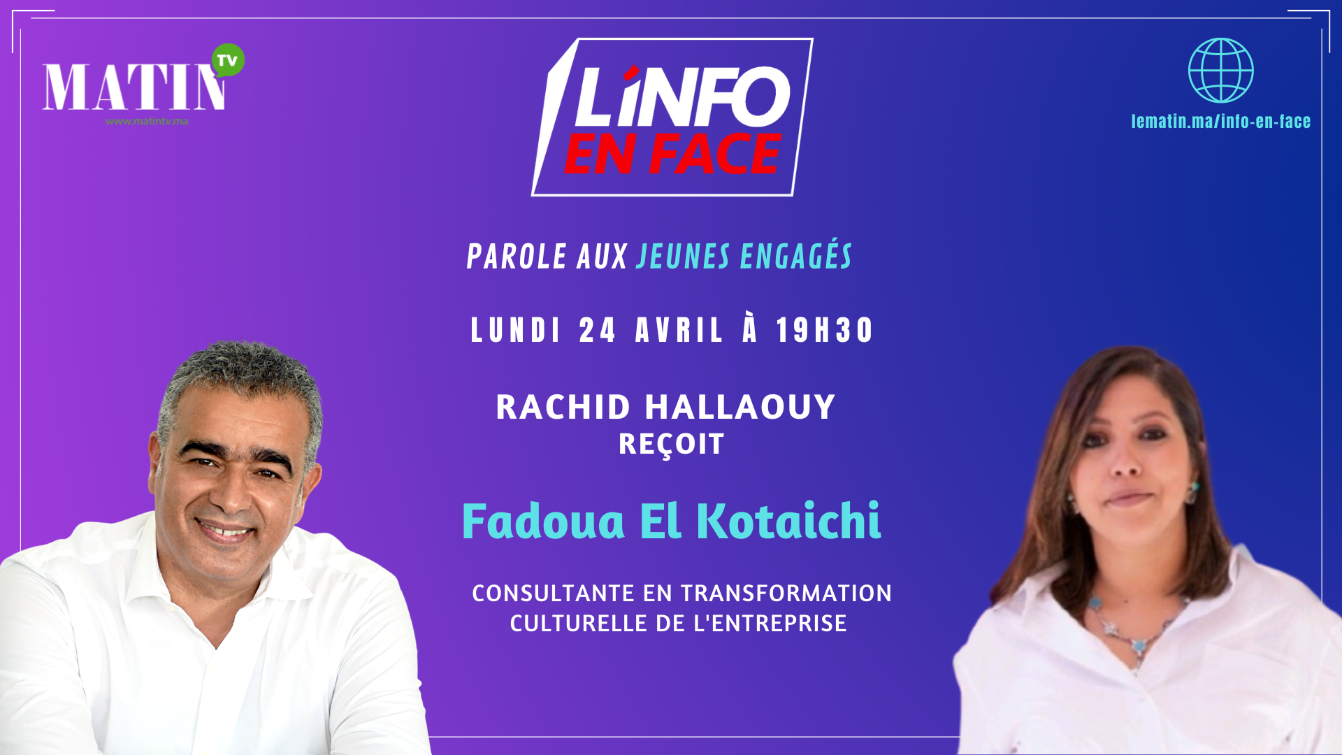 Live : L'Info en Face spécial jeunes engagés avec Fadoua El Kotaichi
